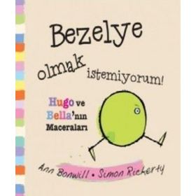 Bezelye Olmak İstemiyorum - Simon Rickerty Ann Bonwil