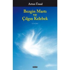 Bezgin Martı ve Çılgın Kelebek - Artun Ünsal
