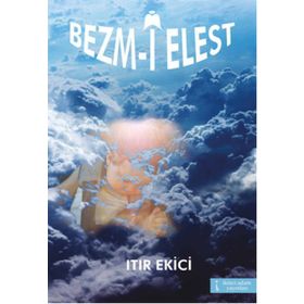 Bezm-i Elest - Itır Ekici