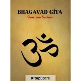 BHAGAVAD GITA / VAROLUŞUN YOGASI - ANONIM