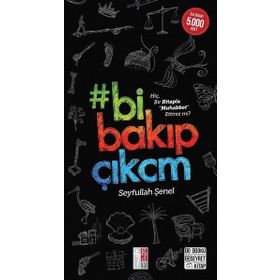 Bi Bakıp Çıkcm - Seyfullah Şenel