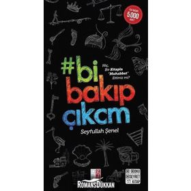 Bi Bakıp Çıkcm - Seyfullah Şenel