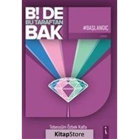 Bi de Bu Taraftan Bak - Başlangıç - Tebessüm Özbek Kalfa