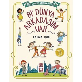 Bi’ Dünya Arkadaşım Var - Fatma Işık