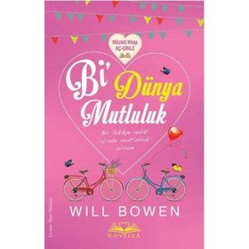 Bi Dünya Mutluluk - Will Bowen