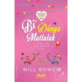 Bi Dünya Mutluluk - Will Bowen