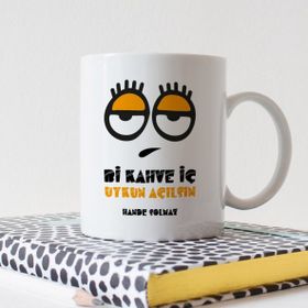 Bi Kahve İç Uykun Açılsın Beyaz Kupa