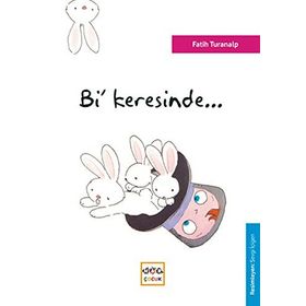 BI' KERESINDE... - FATIH TURANALP