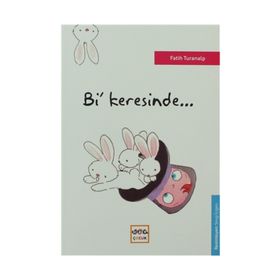 BI' KERESINDE... - FATIH TURANALP
