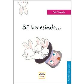 BI' KERESINDE... - FATIH TURANALP