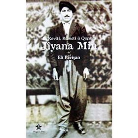 BI KOVITI, RUMETI U QAÇAXTİ JIYANA MIN - ELI PERİŞAN
