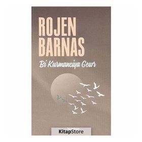 Bi Kurmanciya Gewr - Rojen Barnas