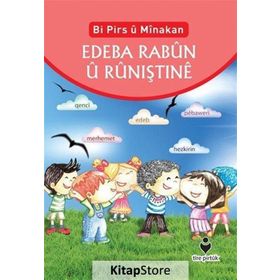 Bi Pirs u Minakan Edeba Rabun u Runiştine (Kürtçe Etkinliklerle Adab-ı Muaşeret) - Hüseyin Özhaz
