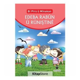 Bi Pirs u Minakan Edeba Rabun u Runiştine (Kürtçe Etkinliklerle Adab-ı Muaşeret) - Hüseyin Özhaz