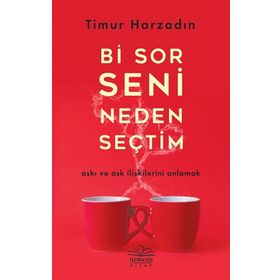 Bi Sor Seni Neden Seçtim - Timur Arzadın