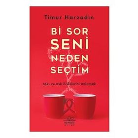 Bi Sor Seni Neden Seçtim - Timur Arzadın
