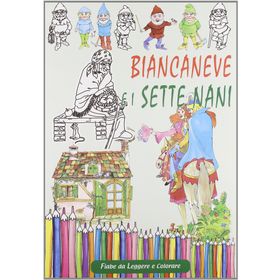 Biancaneve E I Sette Nani Seviye 1 İtalyanca Hikayeler - Kolektif