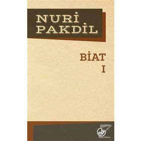 Biat 1 - Nuri Pakdil