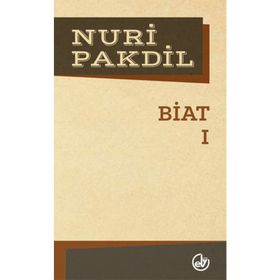 Biat 1 - Nuri Pakdil