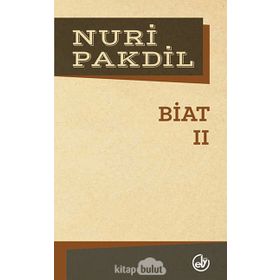 Biat 2 - Nuri Pakdil