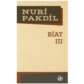 Biat 3 - Nuri Pakdil