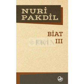 Biat 3 - Nuri Pakdil