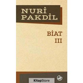 Biat 3 - Nuri Pakdil