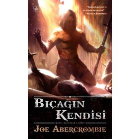 Bıçağın Kendisi - Joe Abercrombie