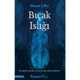 Bıçak Islığı İnkılap Kitabevi