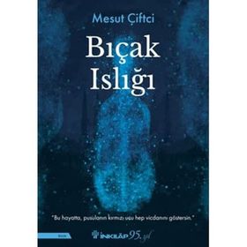 Bıçak Islığı - Mesut Çiftçi