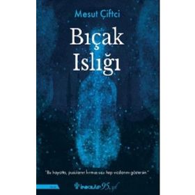 Bıçak Islığı - Mesut Çiftçi