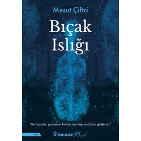 Bıçak Islığı - Mesut Çiftçi