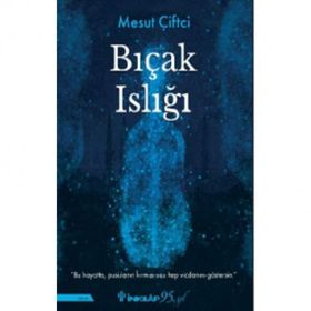 Bıçak Islığı - Mesut Çiftçi