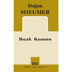 Bıçak Kanunu - Doğan Soyumer