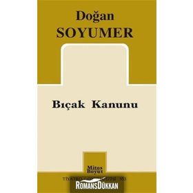 Bıçak Kanunu - Doğan Soyumer