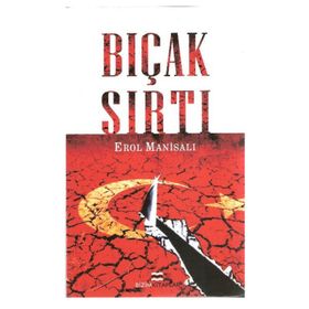 BIÇAK SIRTI - EROL MANİSALI