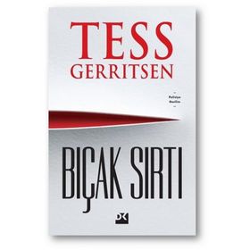 BIÇAK SIRTI - TESS GERRITSEN (ISBN:9786053480914)