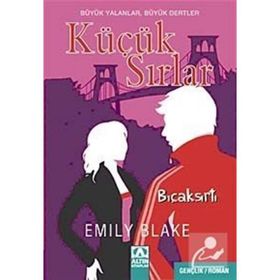 BIÇAKSIRTI - EMILY BLAKE