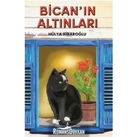 Bican'ın Altınları / Hülya Kibaroğlu / İş Bankası Kültür Yayınları