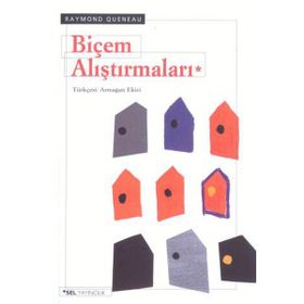 BİÇEM ARAŞTIRMALARI - RAYMOND QUENEAU