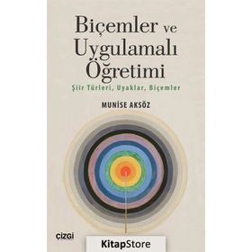 Biçemler ve Uygulamalı Öğretimi - Munise Aksöz