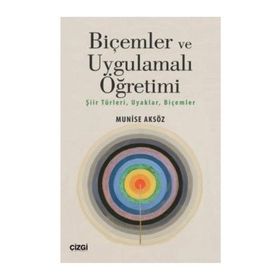 Biçemler ve Uygulamalı Öğretimi - Munise Aksöz