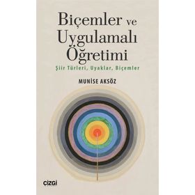Biçemler ve Uygulamalı Öğretimi - Munise Aksöz