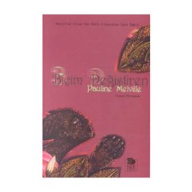 BİÇİM DEĞİŞTİREN - PAULINE MELVILLE