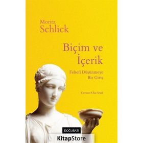 Biçim ve İçerik - Moritz Schlick