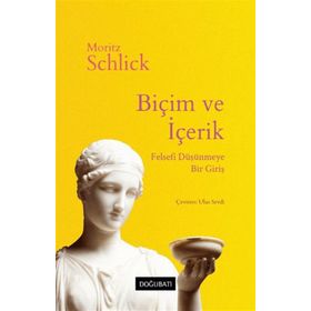 Biçim ve İçerik - Moritz Schlick