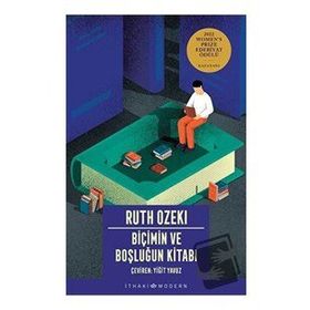 Biçimin ve Boşluğun Kitabı - Ruth Ozeki