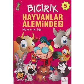 Bıcırık 5 - Hayvanlar Aleminde 2 - Nurettin İğci