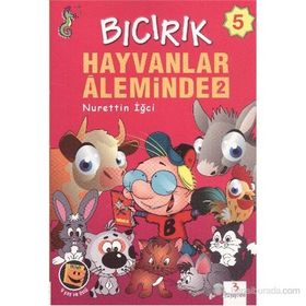 Bıcırık 5 - Hayvanlar Aleminde 2 - Nurettin İğci