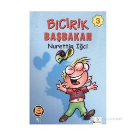 BICIRIK BAŞBAKAN - NURETTIN İĞCİ